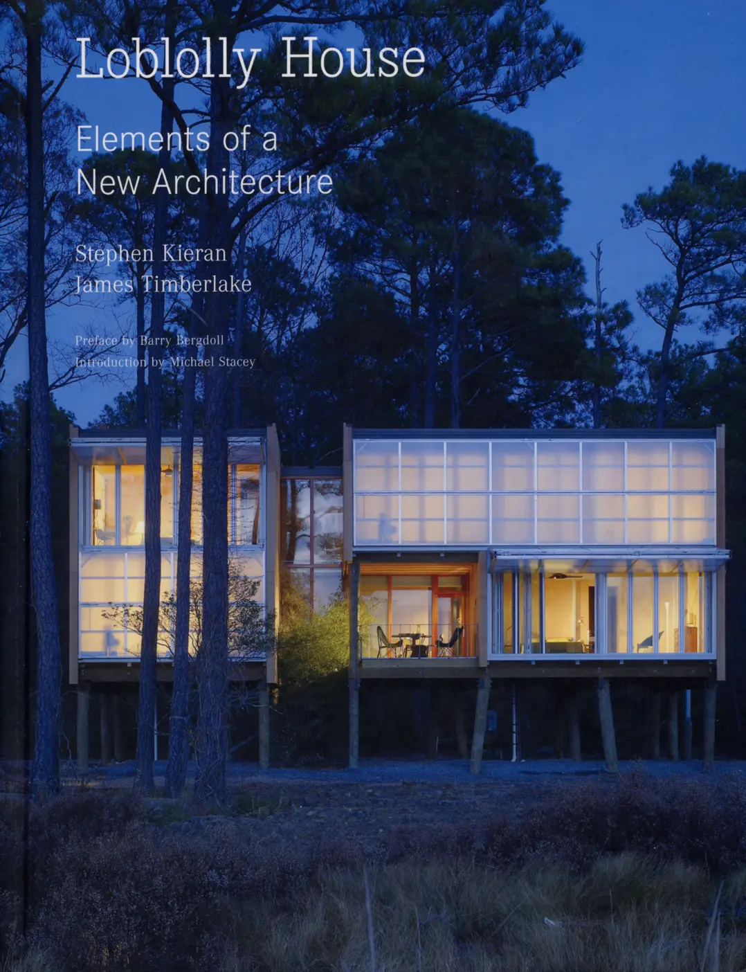 Loblolly House: Elements of a New Architecture  