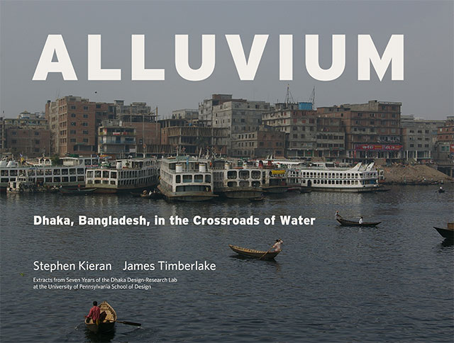 Alluvium: Dhaka, Bangladesh, in the Crossroads of Water 
