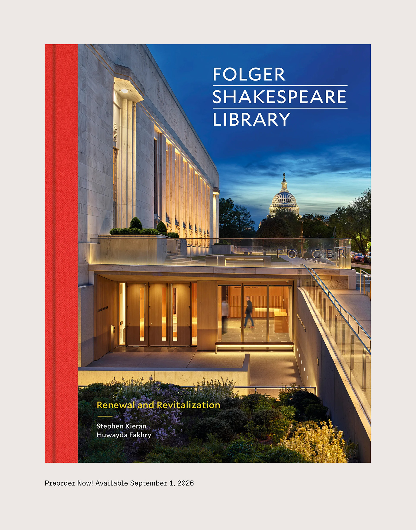 Folger Shakespeare Library: Renewal and Revitalization from Chronicle Books and Princeton Architectural Press